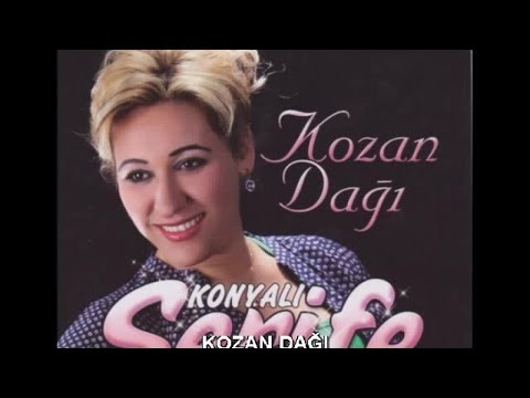 KONYALI ŞERİFE - KOZAN DAĞI