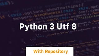 python 3 utf 8