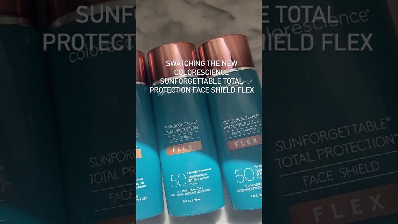Colorescience Sunforgettable Total Protection Face Shield FLEX: My Review & Swatches! | 