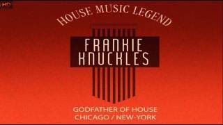 Classic Chicago Deep House Essentials Frankie Knuckles Tribute Mix II 80's 90's HD - Classic Chicago House & Detroit Techno