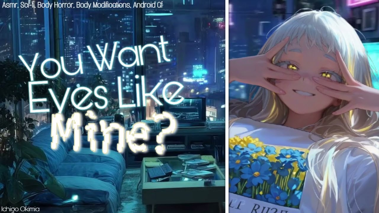 Android GF позволяет модифицировать тело ┃(Научная фантастика) (Боди-хоррор) (Комфорт) (Футуристи...