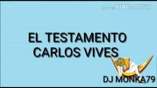 Watch Carlos Vives El Testamento video