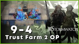 [Arknights] 9-4 Trust Farm - 2 OP - Semi-Synthetic Solvent Farm