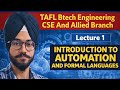 TAFL Btech 2 yr CS And Allied Branches Introduction To Automation Lecture 1 By Ashmeet Singh🔥🔥🔥🔥