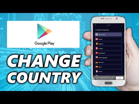 How to Change Country in Google Play Store 2022 | NO ROOT