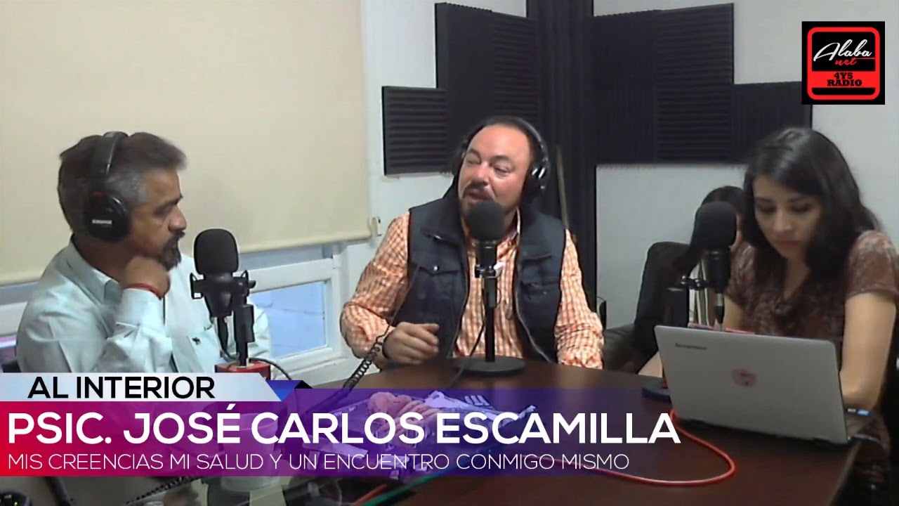 Jose Carlos Escamilla. TEMA: Mis creencias mi salud y un encuentro conmigo.