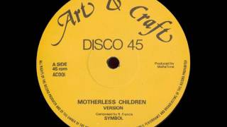 Symbol - Motherless Children