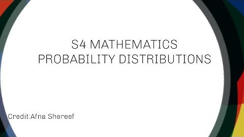 INTRODUCTION TO PROBABILITY DISTRIBUTION, KTU S4 MODULE-1