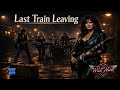 Back To The 80s - Last Train Leaving (Wild Velvet) Updated