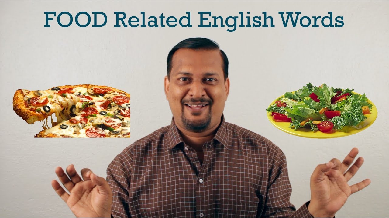 Food Related English Words Learn To Pronounce Food Words Rightly