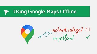 How to Use Google Maps Offline Without Internet on iPhone 2021