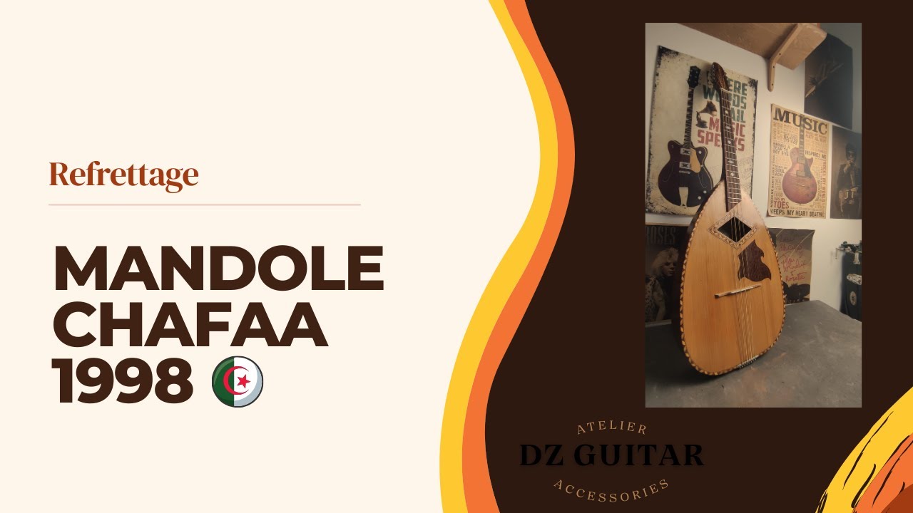Refrettage ( changement de frettes ) Mandole Chafaa 1998 🇩🇿