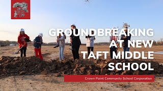 Groundbreaking at New Taft Middle School - CPCSC