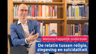 Wetenschappelijk onderzoek: religie, zingeving en suïcidaliteit