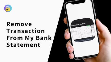 How To Remove Transaction From My Bank Statement