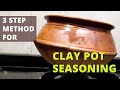 How to Season Mud Pot - Clay Pot Seasoning on Gas Stove
