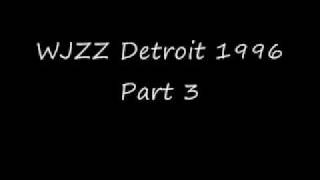 WJZZ Detroit 1996 Part 3.wmv