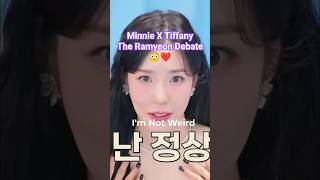 Minnie X Tiffany: Ramyeon debate? 😅❤️ #minnie #tiffany #민니 #티파니영 #kdramareality