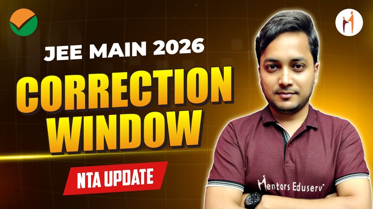 JEE Main 2026 Form Mistakes? Here’s What You Can Correct! - YouTube