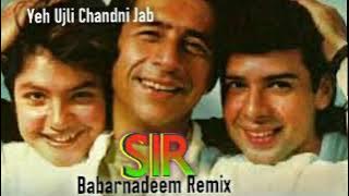 yeh ujli Chandni jab remix