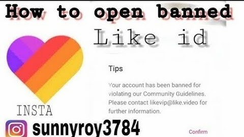 How to open banned id full detail with proof || likee banned id |likee id banned form
