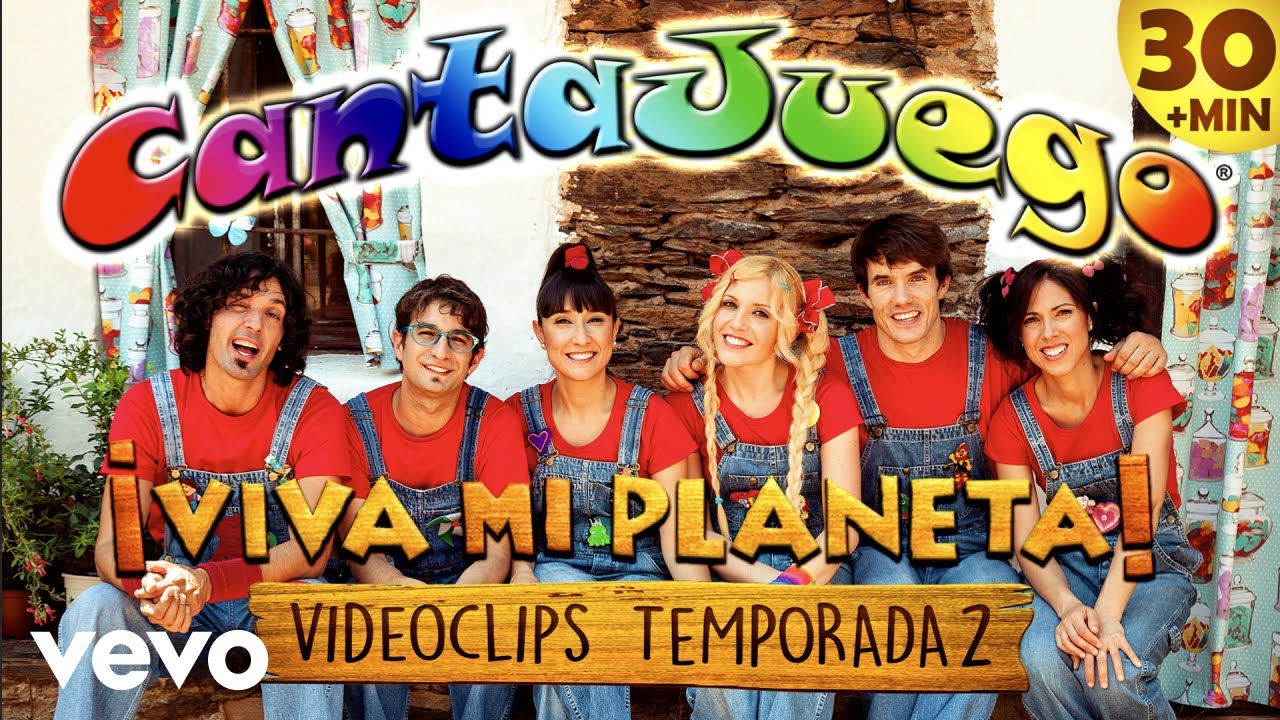 CantaJuego - ¡Viva Mi Planeta! Temporada 2 (Videoclips Completos)