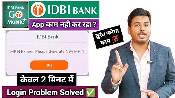 IDBI Bank App Login Error❓MPIN Expired📱IDBI Go Mobile+ Mobile Banking App Login Issue | Sunny Kumar