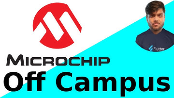 Microchip Off Campus Drive 2021 | 8 Lakhs/annum