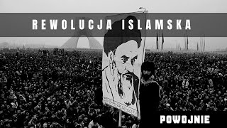 Rewolucja Islamska w Iranie. Upadek Szacha i Chomeini u władzy. Dlaczego doszło do przewrotu?