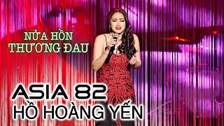 Nửa Hồn Thương Đau - Hồ Hoàng Yến (ASIA 82) chords