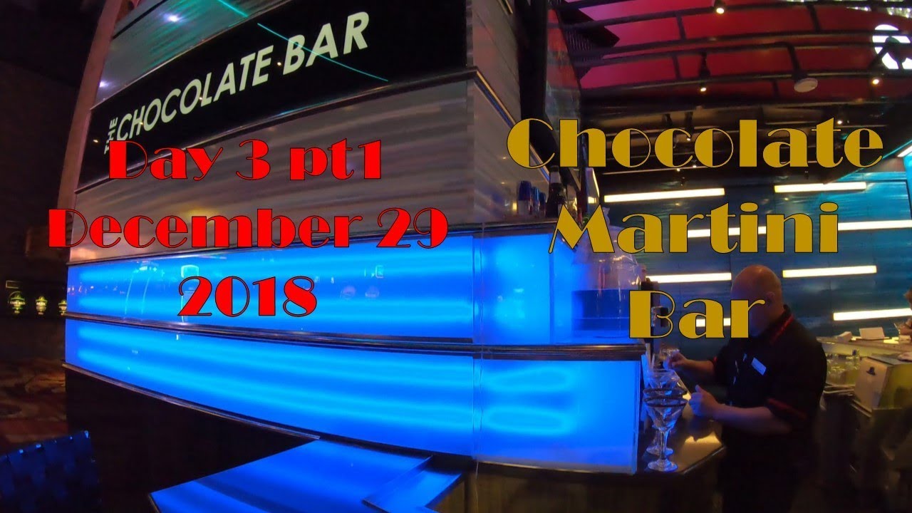 15 Las Vegas Day 3 LIVE! 122918 Chocolate Martini Bar YouTube