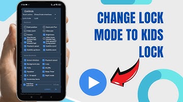 Change Lock Mode To Kids Lock On MX Player. |Technologyglance