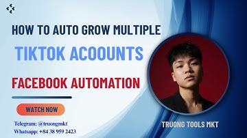 How to Auto Grow Multiple Tiktok Accounts Safety | TikTok Automation