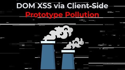 Mastering DOM XSS via Client-Side Prototype Pollution in Under 3 Minutes with DOM Invader