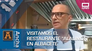 Visitamos el restaurante "Alalimón", en Albacete