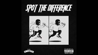 ONEFOUR - Spot the Difference [Gang Lyrics]