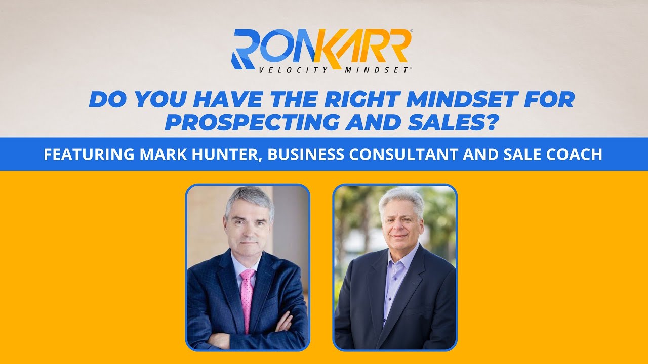 Do You Have the Right Mindset for Prospecting and Sales?