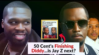 50 Cent's Obsession With Diddy's Downfall (Is Jay Z Next)