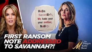 Latest Nancy Guthrie Bombshell: First Ransom Note Reportedly ADDRESSED DIRECTLY to Savannah