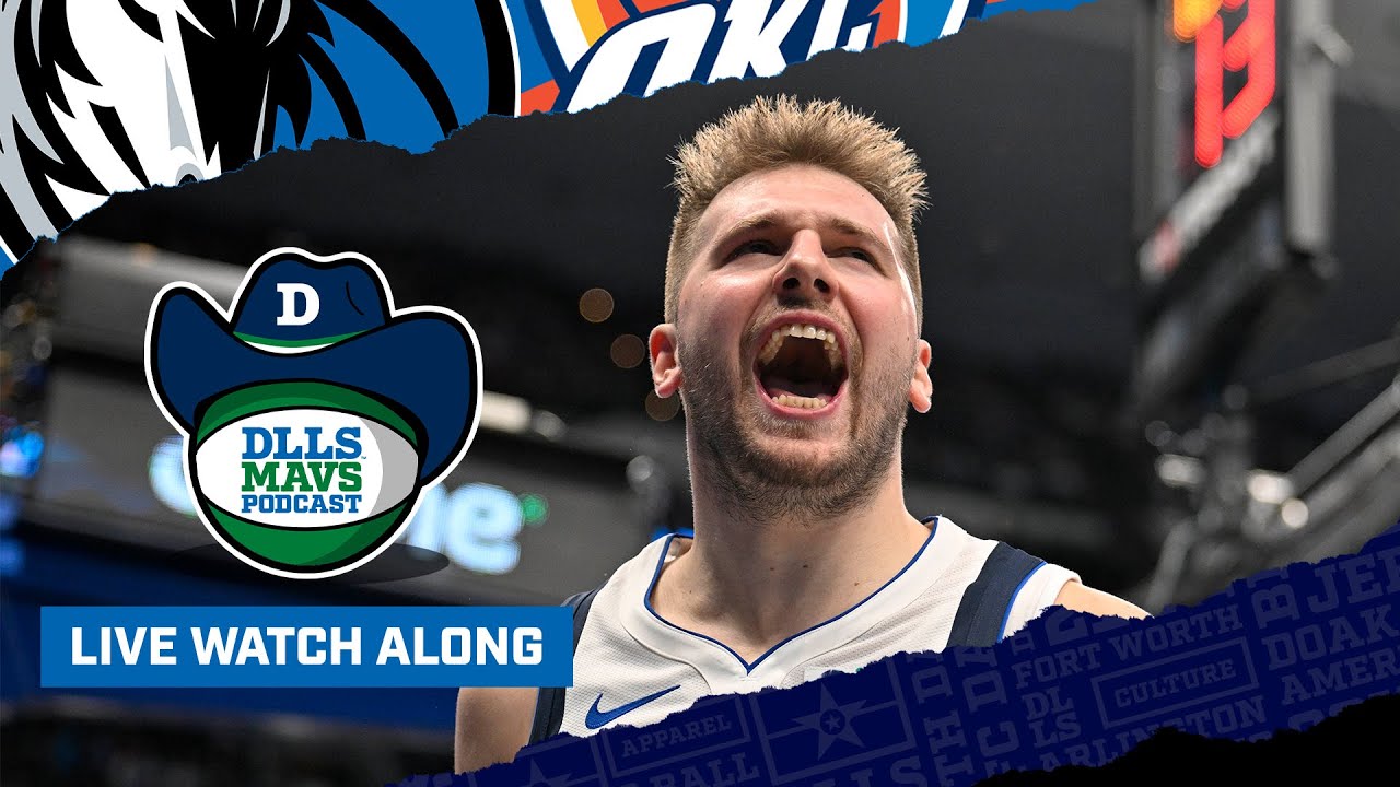 WATCHALONG: Dallas Mavs at Oklahoma City Thunder | DLLS Mavs Podcast ...
