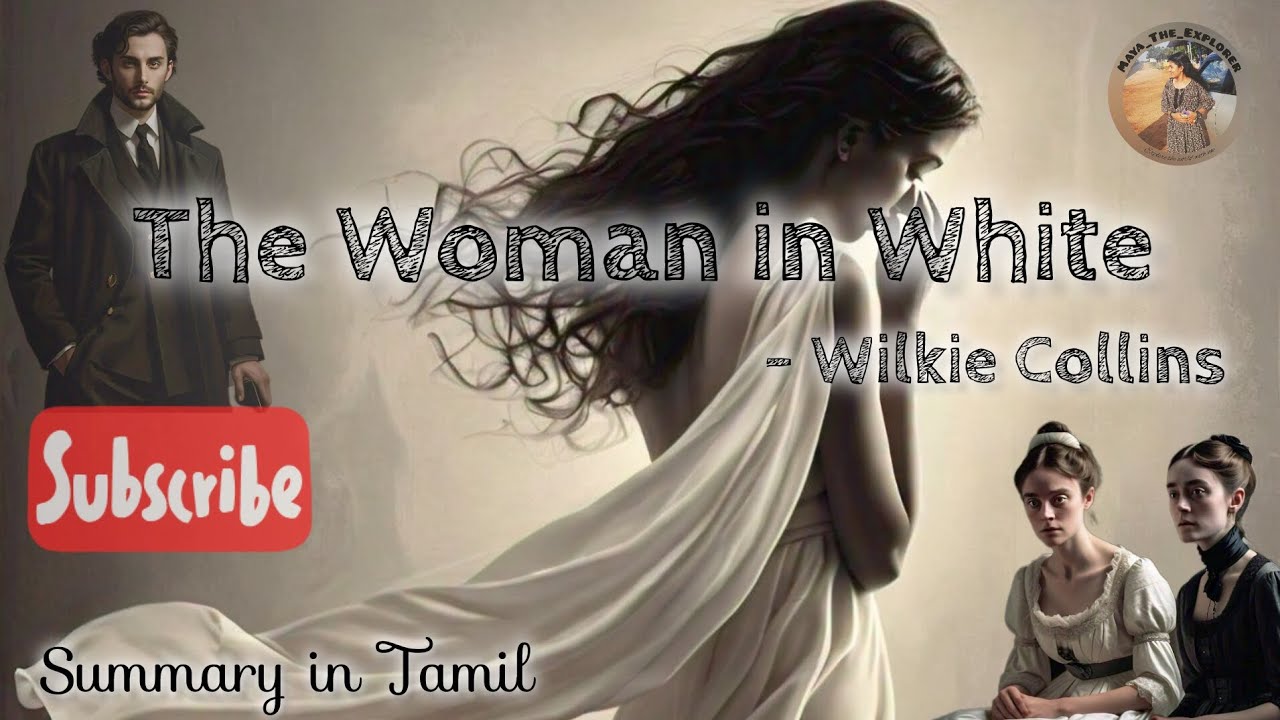 The Woman in White by Wilkie Collins| Summary in Tamil| Science fiction Unit - 3