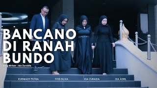 Bancano Di Ranah Bundo - Official Music Video