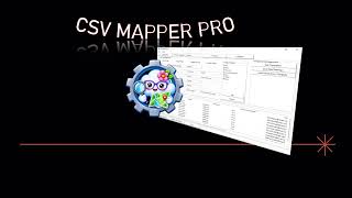 CSV Mapper Pro | CSV Converter & Field Mapping Tool | Reusable CSV Templates | Column Mapper