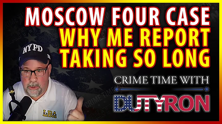 Idaho Murders why is full ME report taking so long...