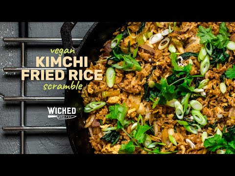 Vegan Kimchi Fried Rice Scramble | Wicked Healthy