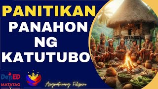 PANITIKAN SA PANAHON NG KATUTUBO | Grade 7 MATATAG KURIKULUM
