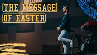 The Message of Easter | Carson Goslee | Acts 23-26