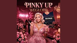 PINKY UP - WeGlobe