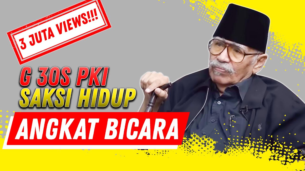 G30S-PKI, Saksi Hidup Akhirnya Angkat Bicara - Prof. Salim Haji Said