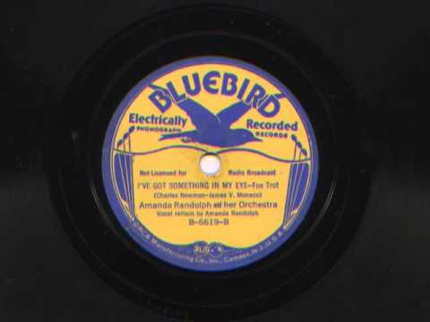 I39ve Got Something In My Eye by Amanda Randolph and her Orchestra 1936